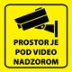 Nalepka Prostor je pod video nadzorom