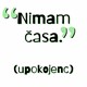 Skodelica Nimam casa_upokojenc