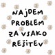 Skodelica Najdem problem za vsako resitev